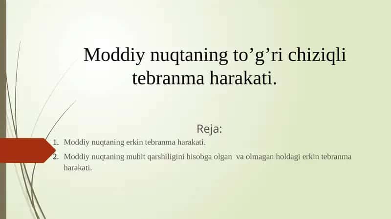 Moddiy nuqtaning to'g'ri chiziqli tebran maharakati 1