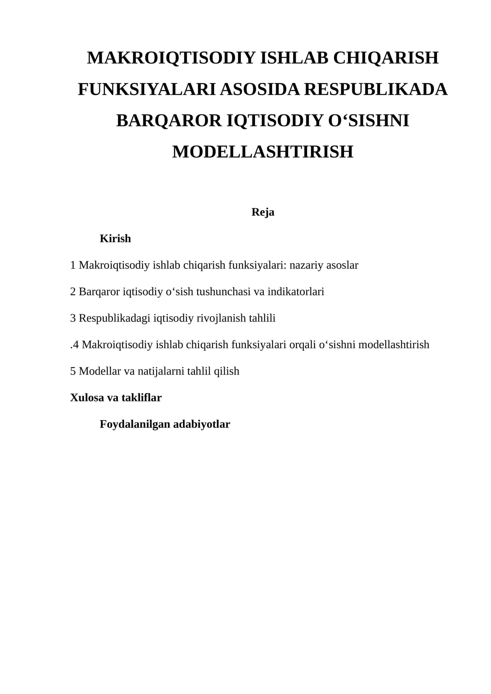 MAKROIQTISODIY ISHLAB CHIQARISH FUNKSIYALARI ASOSIDA RESPUBLIKADA BARQAROR IQTISODIY O‘SISHNI MODELLASHTIRISH 1