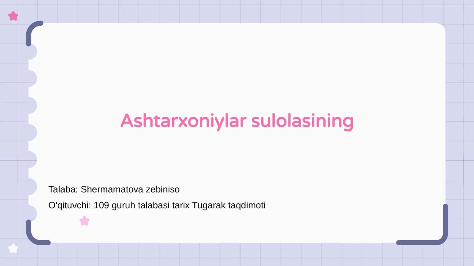 Ashtarxoniylar sulolasining 1