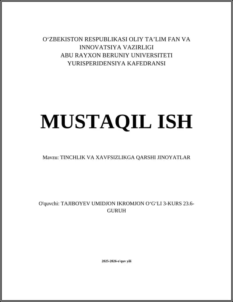 TINCHLIK VA XAVFSIZLIKGA QARSHI JINOYATLAR 1