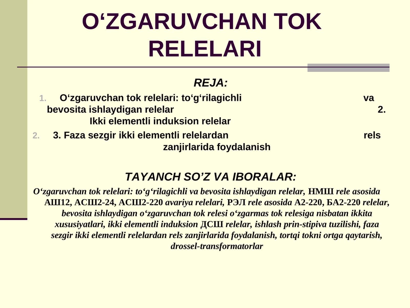O‘zgaruvchan tok relelari: to‘g‘rilagichliva bevosita ishlaydigan relelar 1