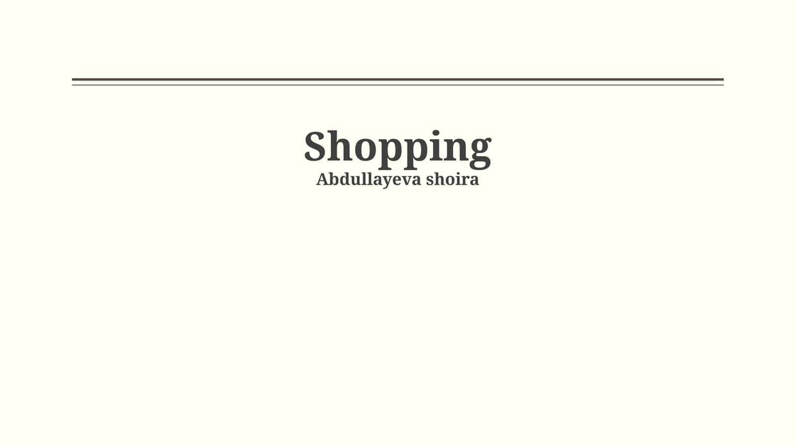 The World of Shopping: An Overview 1