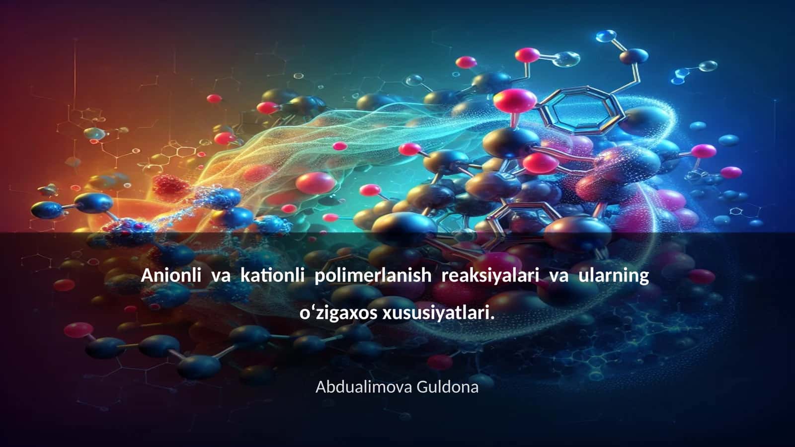 Polimerlar va ularning xususiyatlari 1