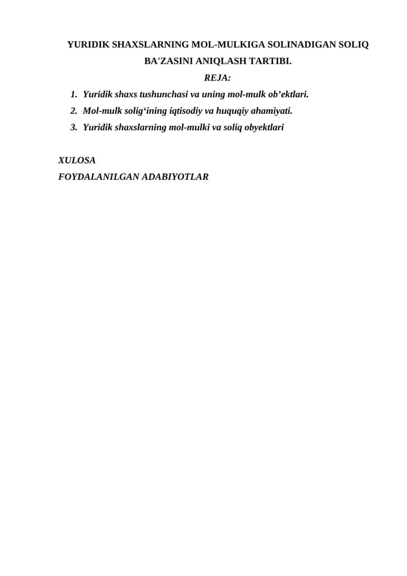 YURIDIK SHAXSLARNING MOL-MULKIGA SOLINADIGAN SOLIQ BA'ZASINI ANIQLASH TARTIBI. 1