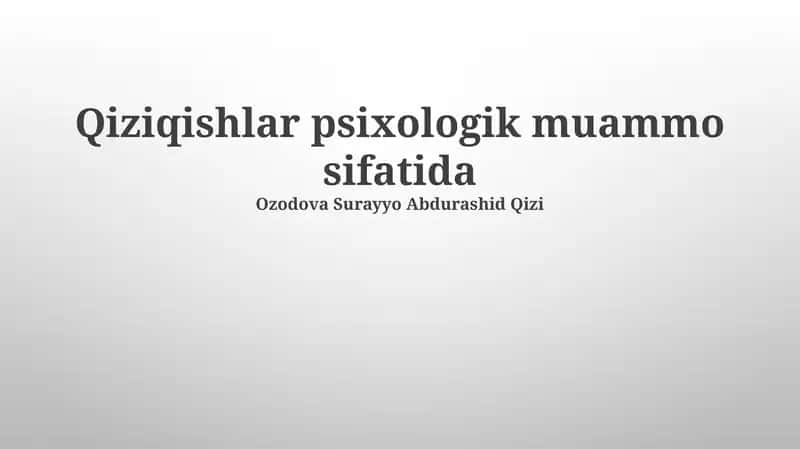 Qiziqishlar psixologik muammo sifatida 1