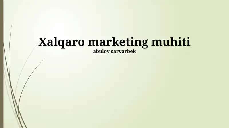 Xalqaro marketing muhiti 1
