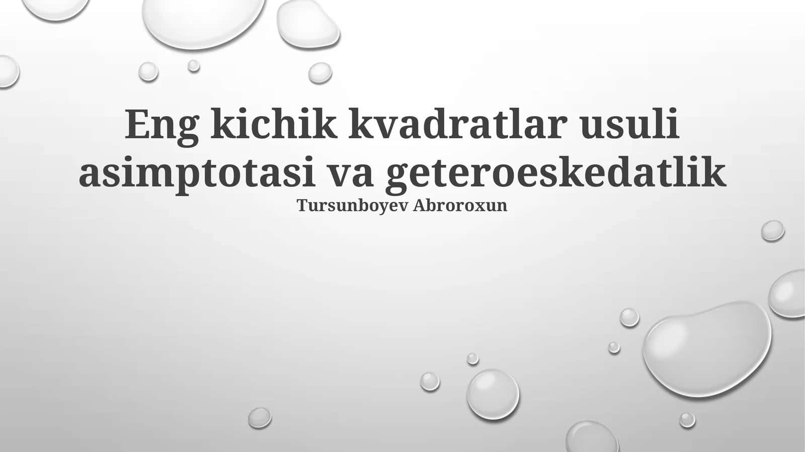 Eng kichik kvadratlar usuli asimptotasi va geteroeskedatlik 1