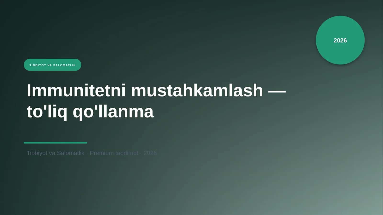 Immunitetni mustahkamlash — to'liq qo'llanma 1