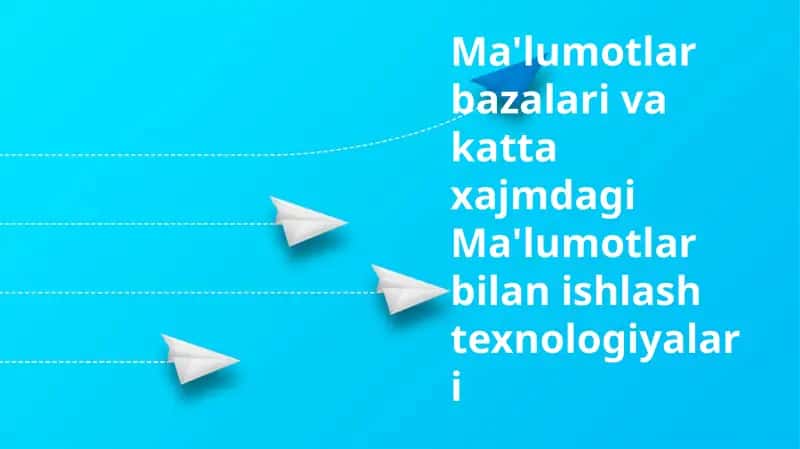 Katta Ma'lumotlar Texnologiyalari 1