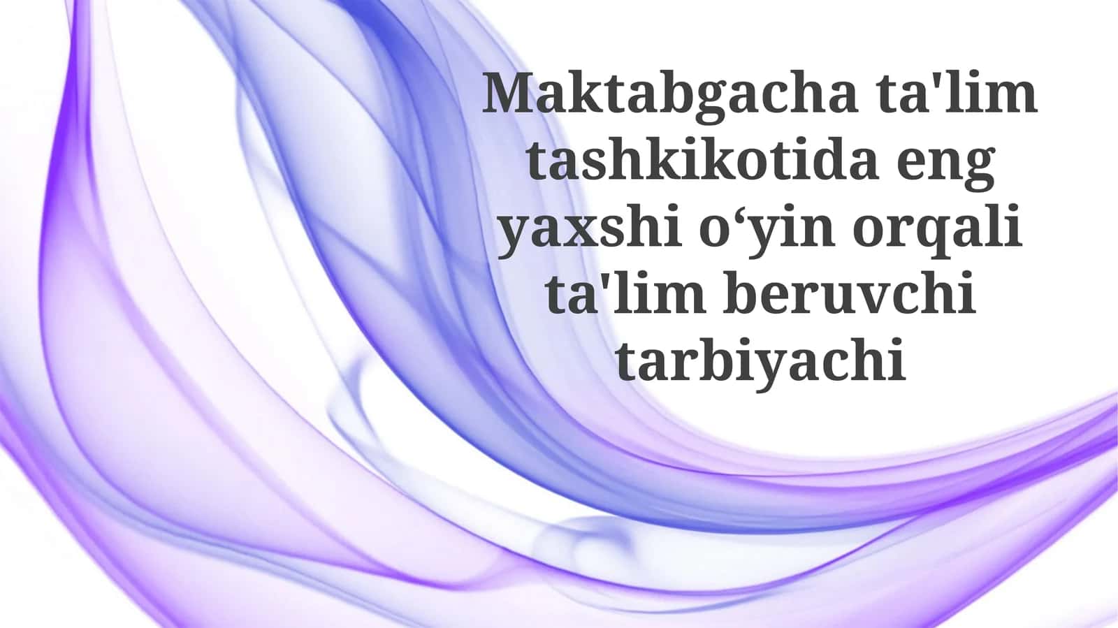 O'yin orqali ta'lim beruvchi eng yaxshi tarbiyachining roli 1