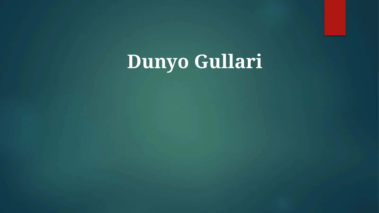DunyoGullari 1