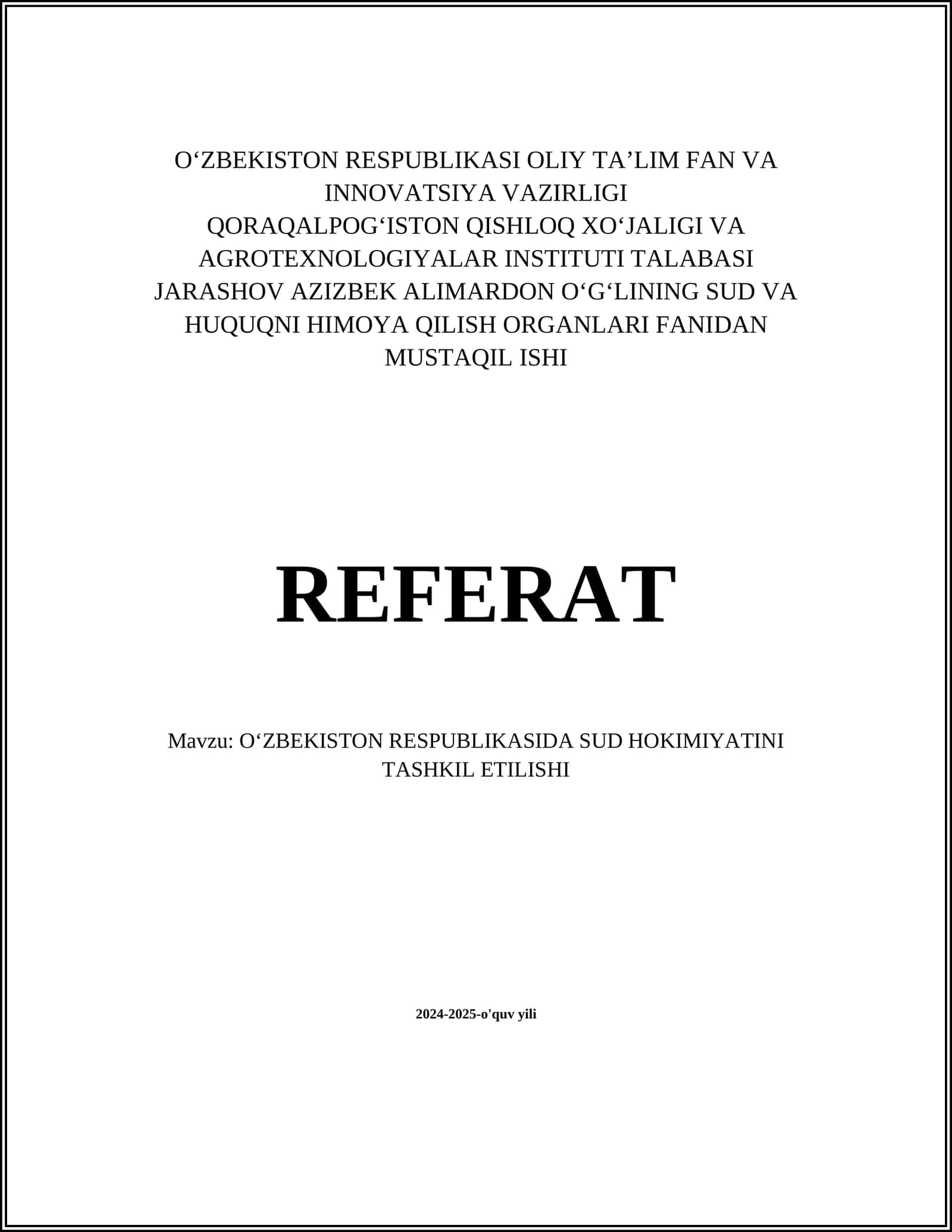SUD VA HUQUQNI HIMOYA QILISH ORGANLARI FANIDAN MUSTAQIL ISHI 1