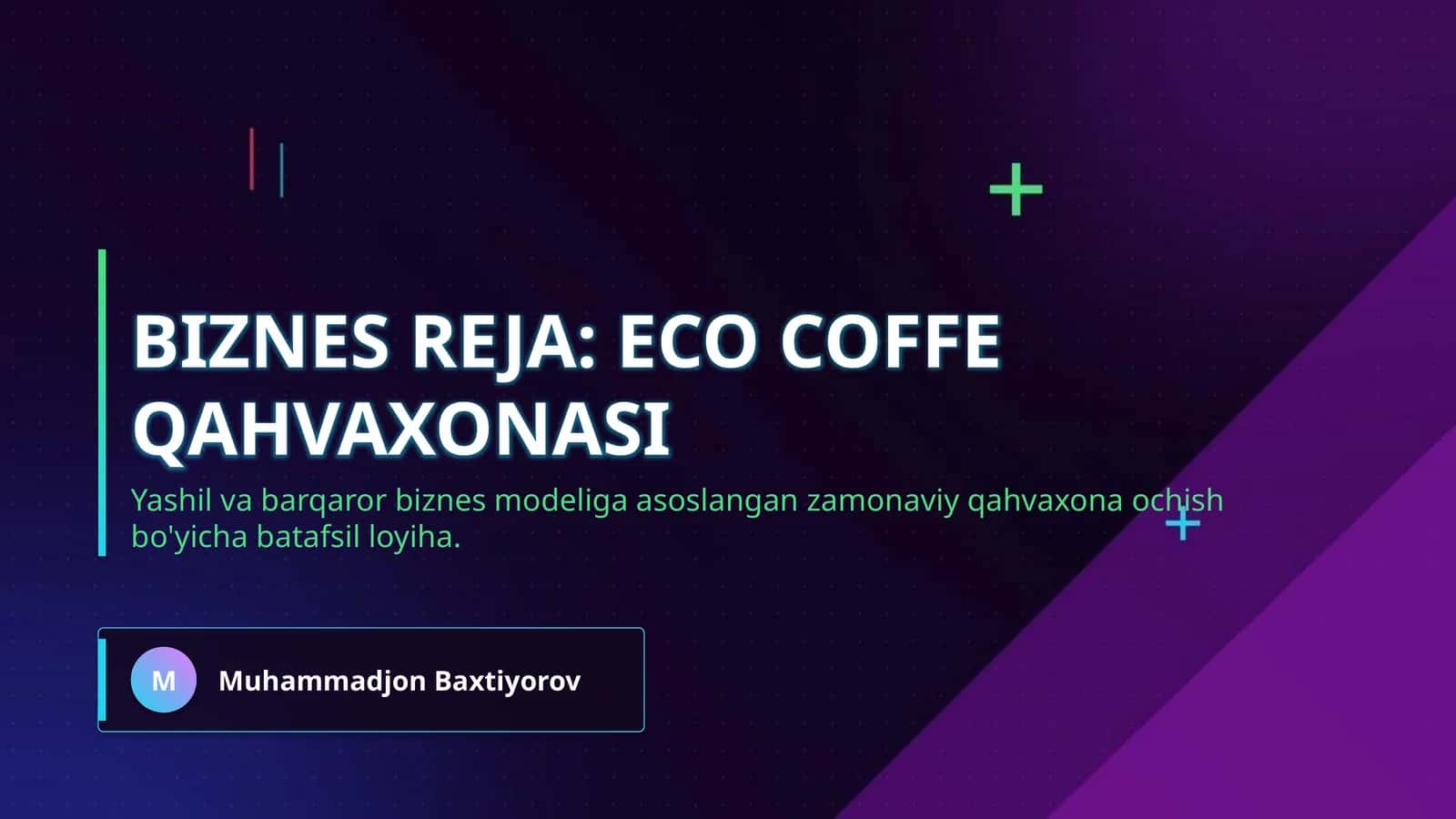 Biznes reja: Eco coffe qahvaxonasi 1