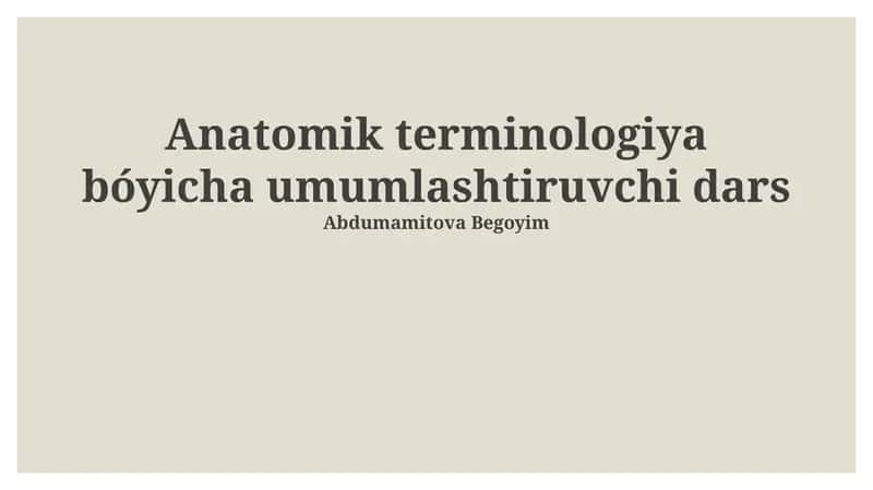 Anatomik terminologiya bóyicha umumlashtiruvchi dars 1