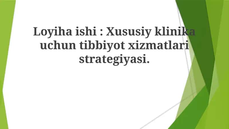 Xususiy klinikada tibbiy xizmatlar strategiyasi 1