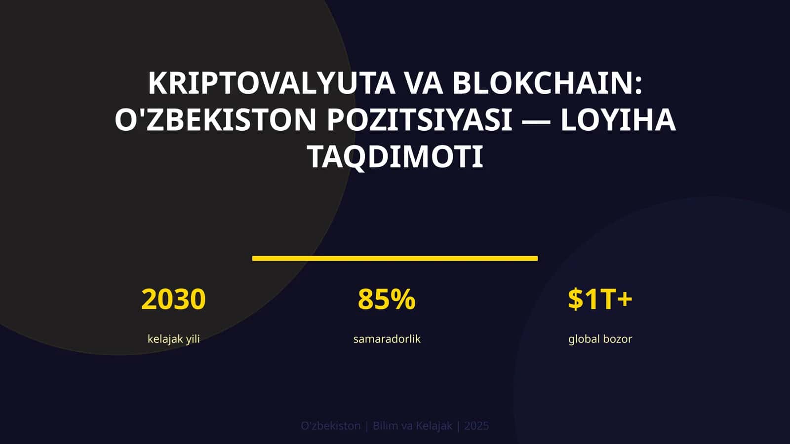 Kriptovalyuta va blokchain: O'zbekiston pozitsiyasi — loyiha taqdimoti 1