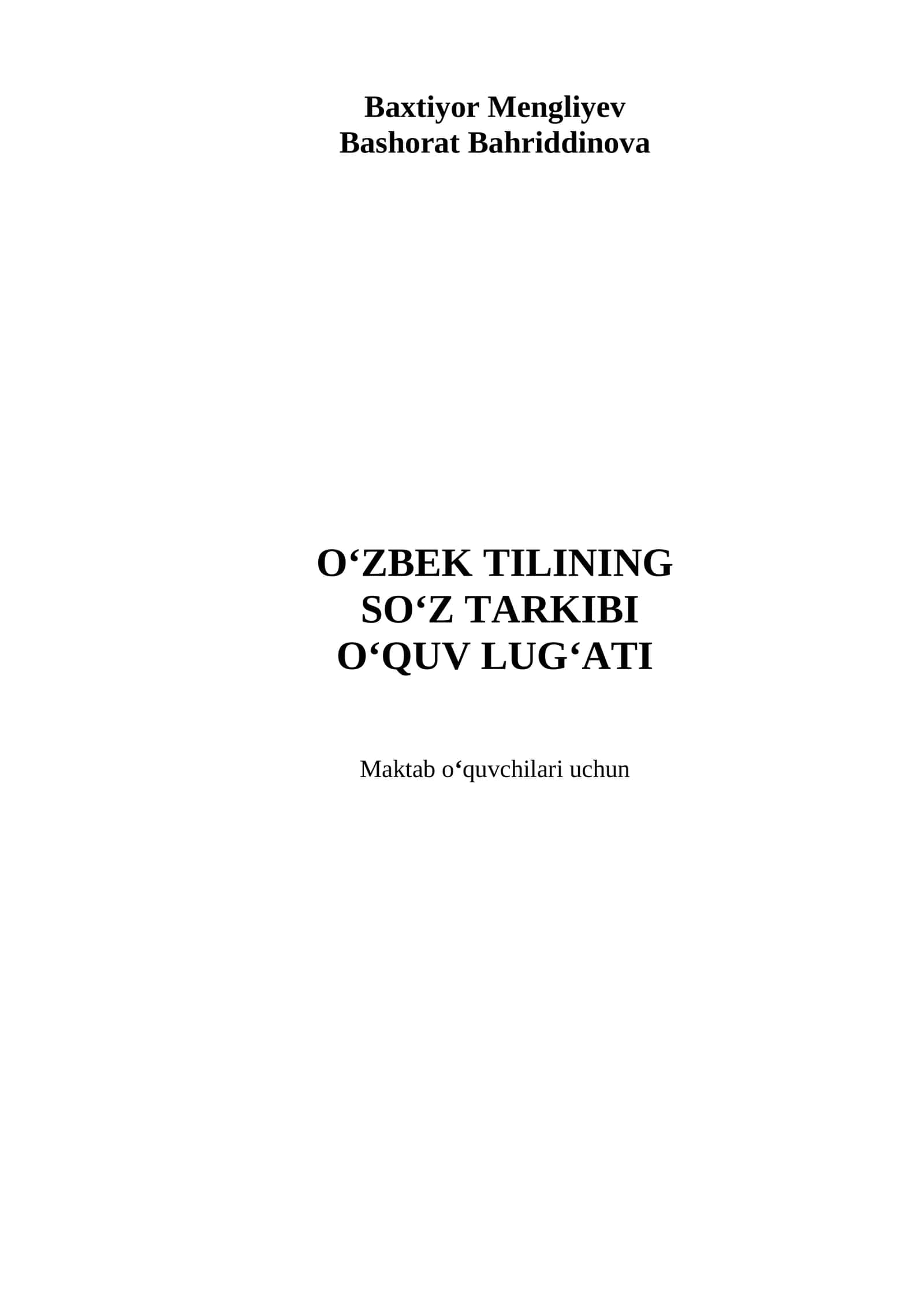 O‘ZBEK TILINING SO‘Z TARKIBI O‘QUV LUG‘ATI 1