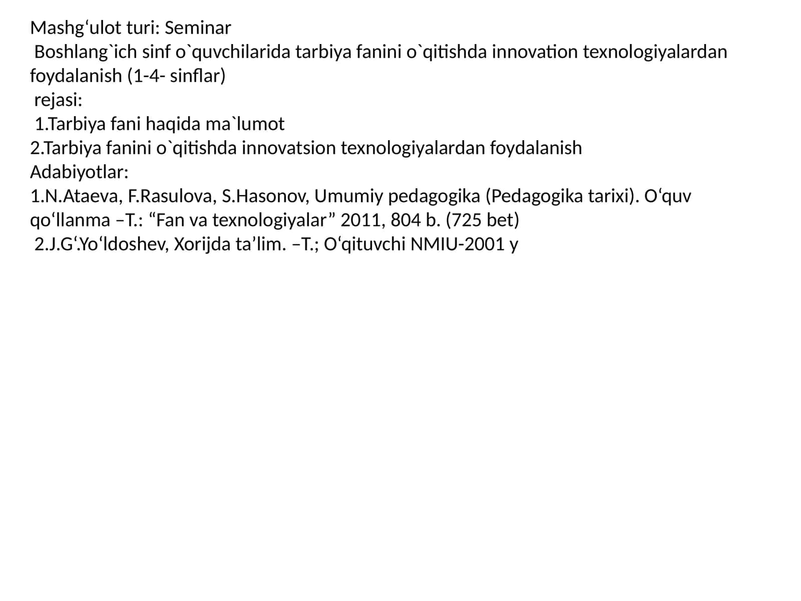 Boshlang`ich sinf o`quvchilarida tarbiya fanini o`qitishda innovation texnologiyalardan foydalanish (1-4- sinflar) 1