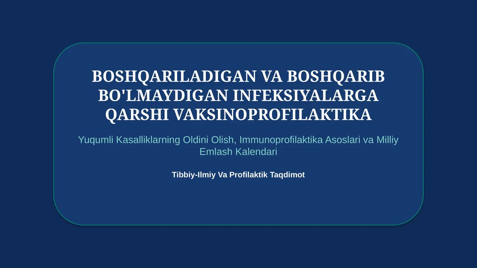 💉 Boshqarib bo‘lmaydigan infeksiyalarga qarshi vaksinoprofilaktika — 15 slayd 1