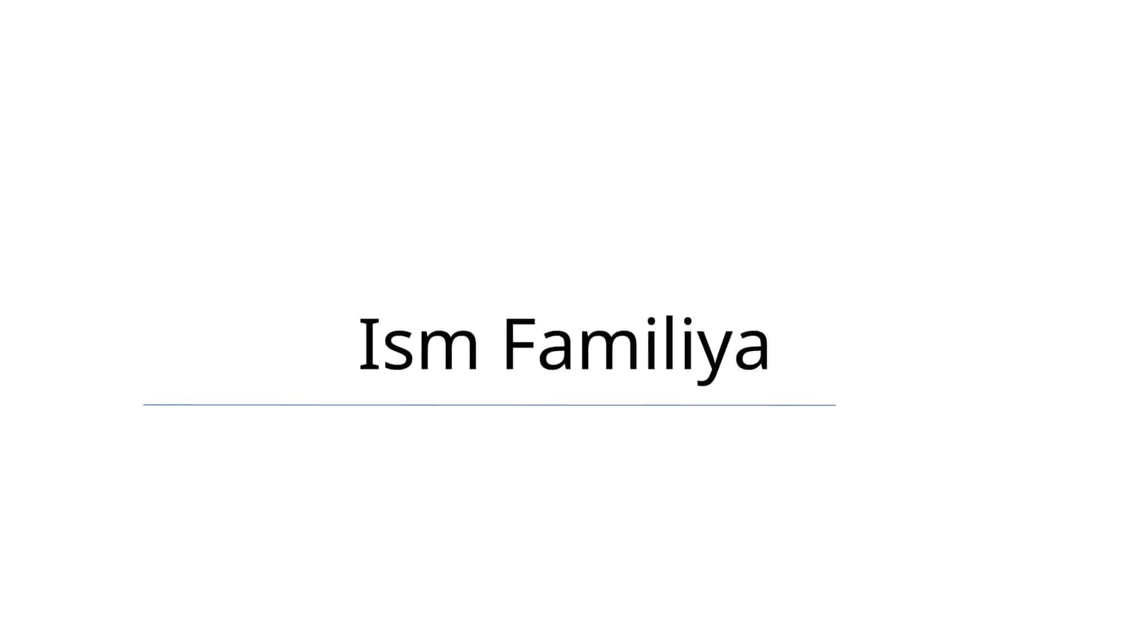 Ism Familiya 1