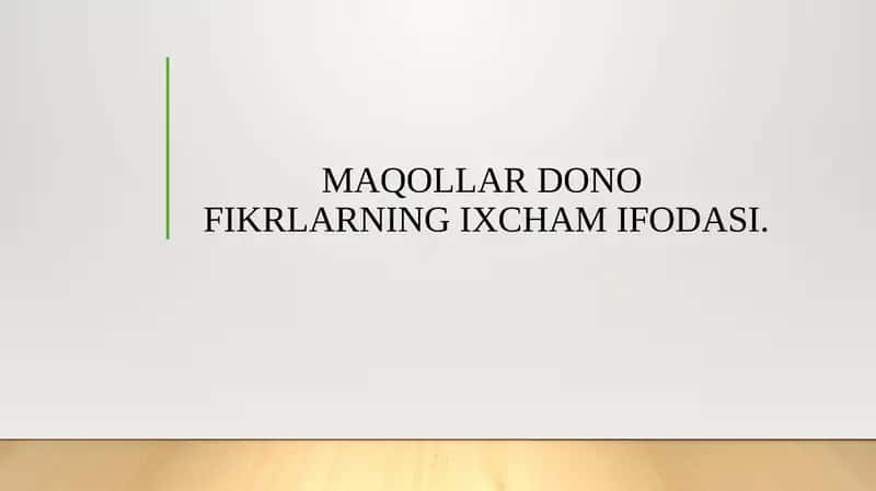 MAQOLLAR DONO FIKRLARNING IXCHAM IFODASI. 1