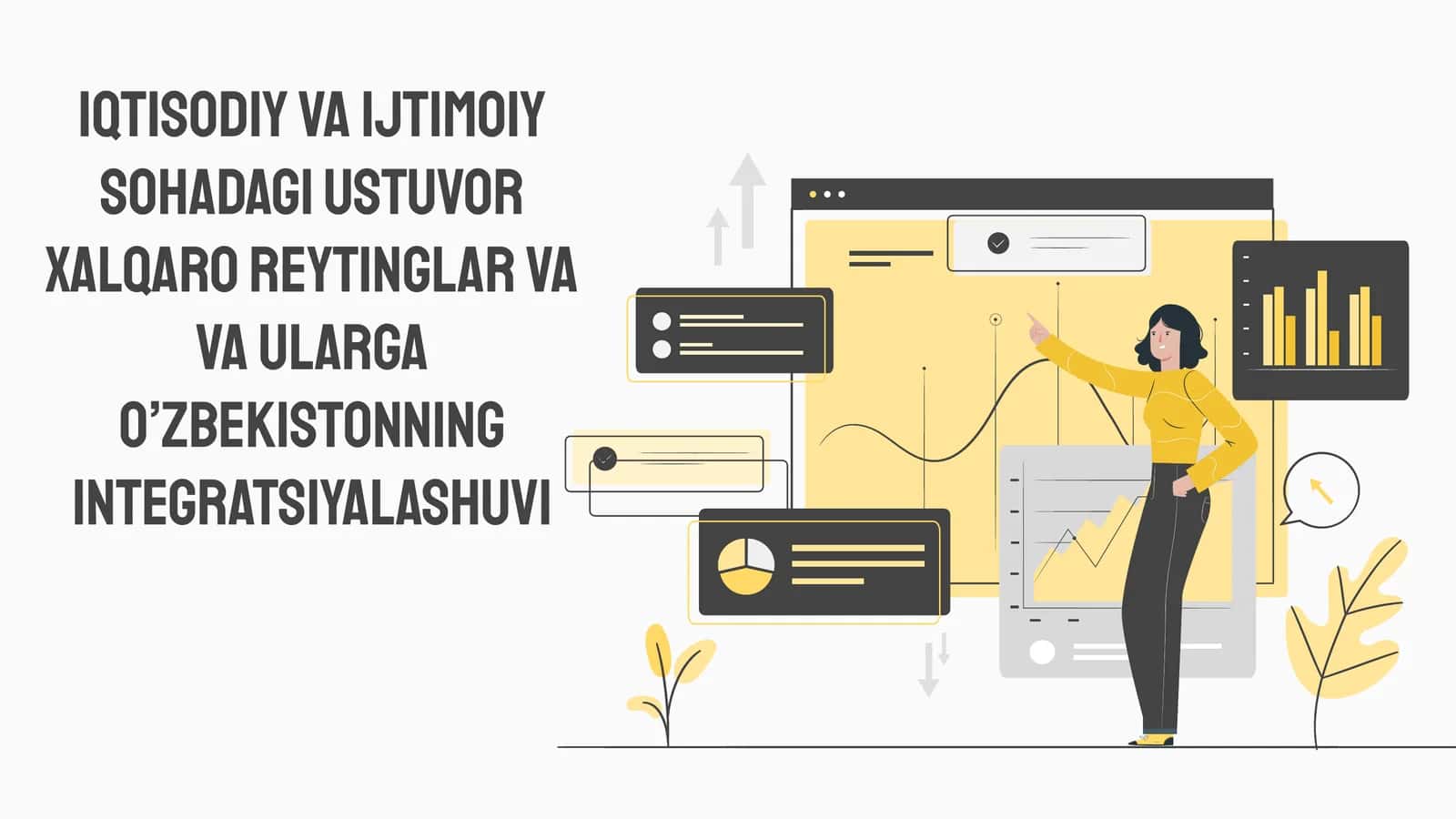 Iqtisodiy va ijtimoiy sohadagi ustuvor xalqaro reytinglar va va ularga O’zbekistonning integratsiyalashuvi 1