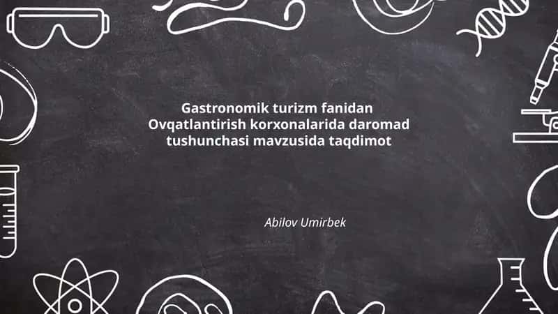 Ovqatlantirish korxonalarida daromad tushunchasi mavzusida taqdimot 1