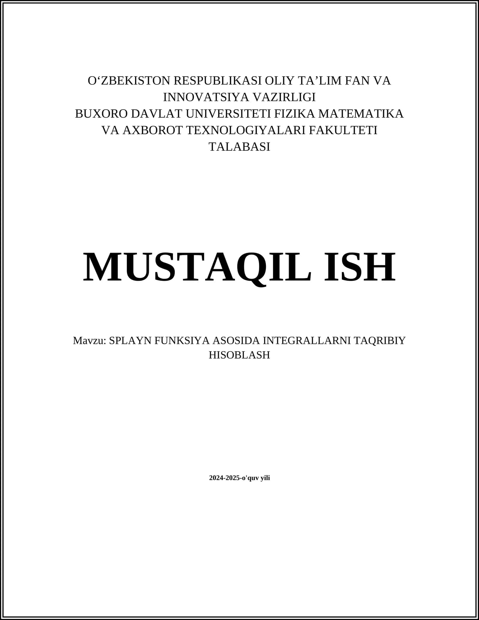 SPLAYN FUNKSIYA ASOSIDA INTEGRALLARNI TAQRIBIY HISOBLASH 1