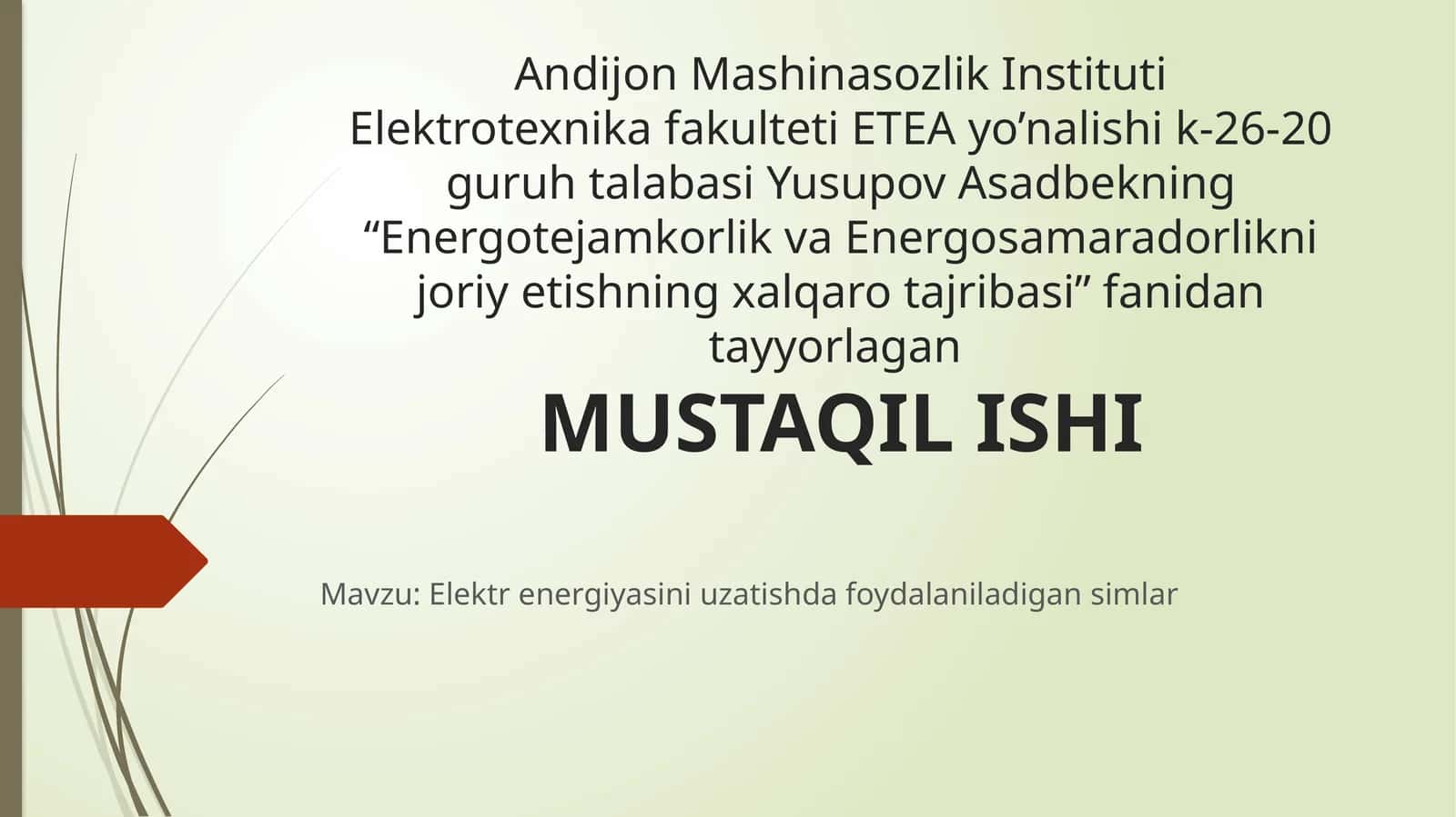 Elektrenergiyasini uzatishda foydalaniladigan simlar 1