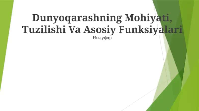 Dunyoqarashning Mohiyati, Tuzilishi Va Asosiy Funksiyalari 1