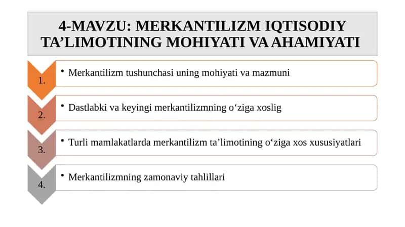 MERKANTILIZM IQTISODIY TA’LIMOTINING MOHIYATI VA AHAMIYATI 1