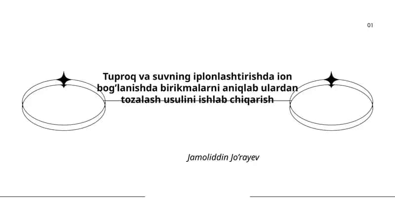 Tuproq va suvning iplonlashtirishda ion bog’lanishda birikmalarni aniqlab ulardan tozalash usulini ishlab chiqarish 1