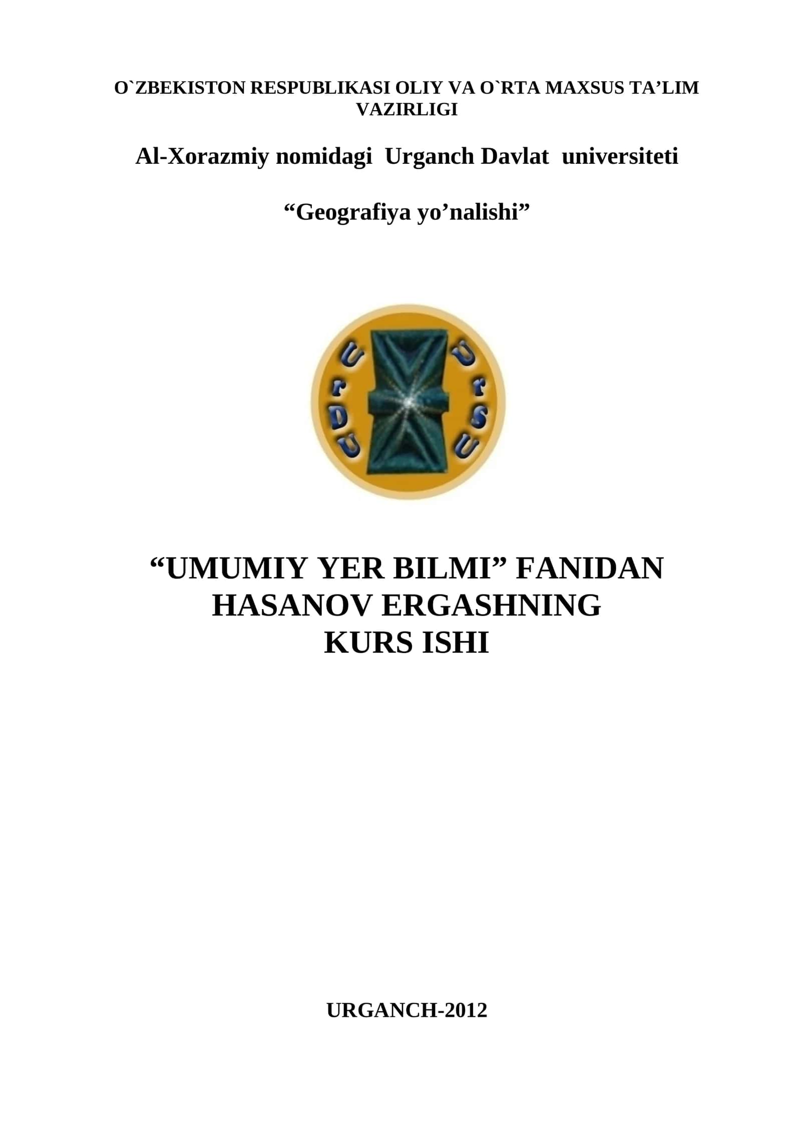 UMUMIY YER BILMI FANIDAN HASANOV ERGASHNING KURS ISHI 1
