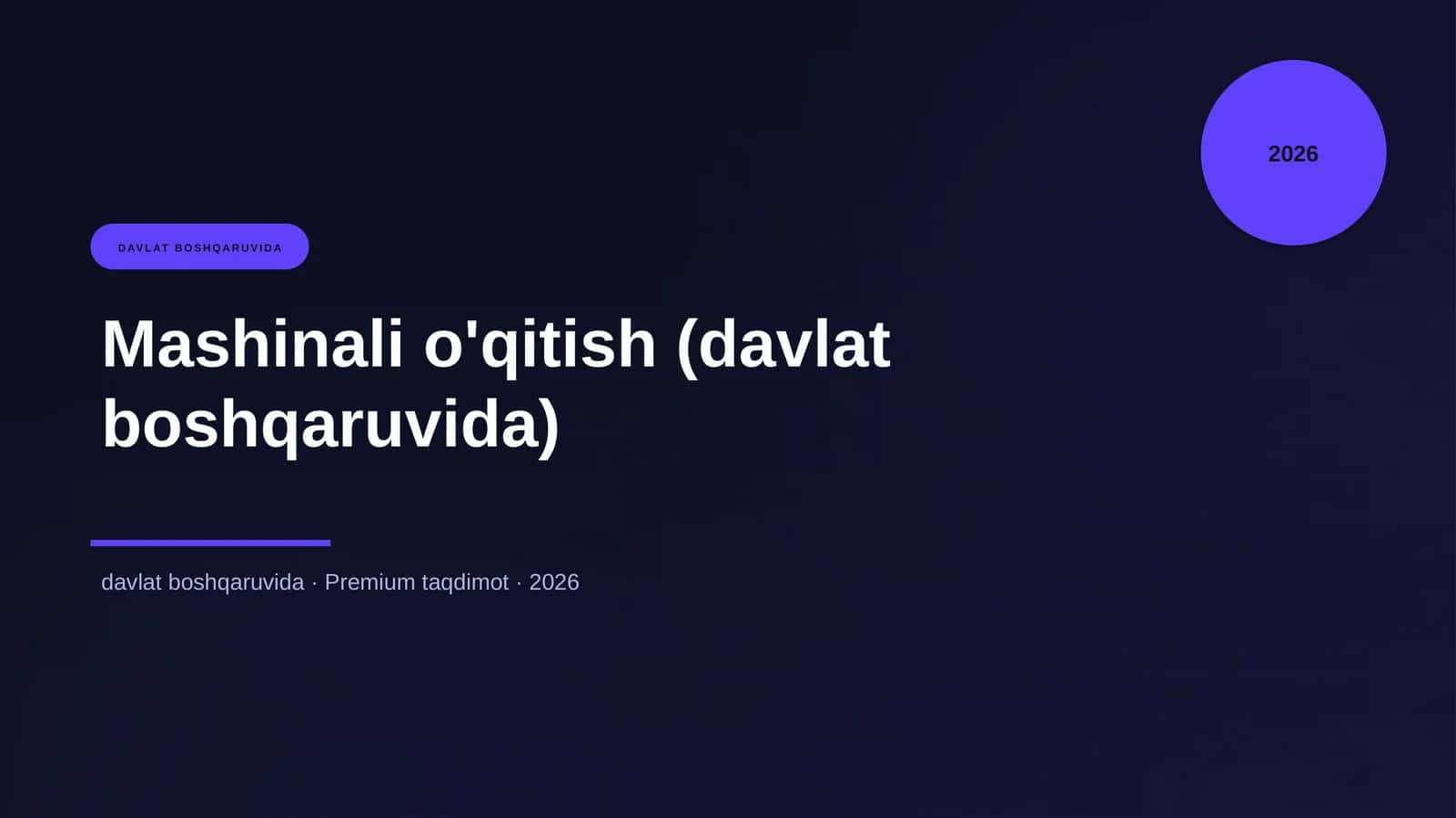 Mashinali o'qitish (davlat boshqaruvida) 1