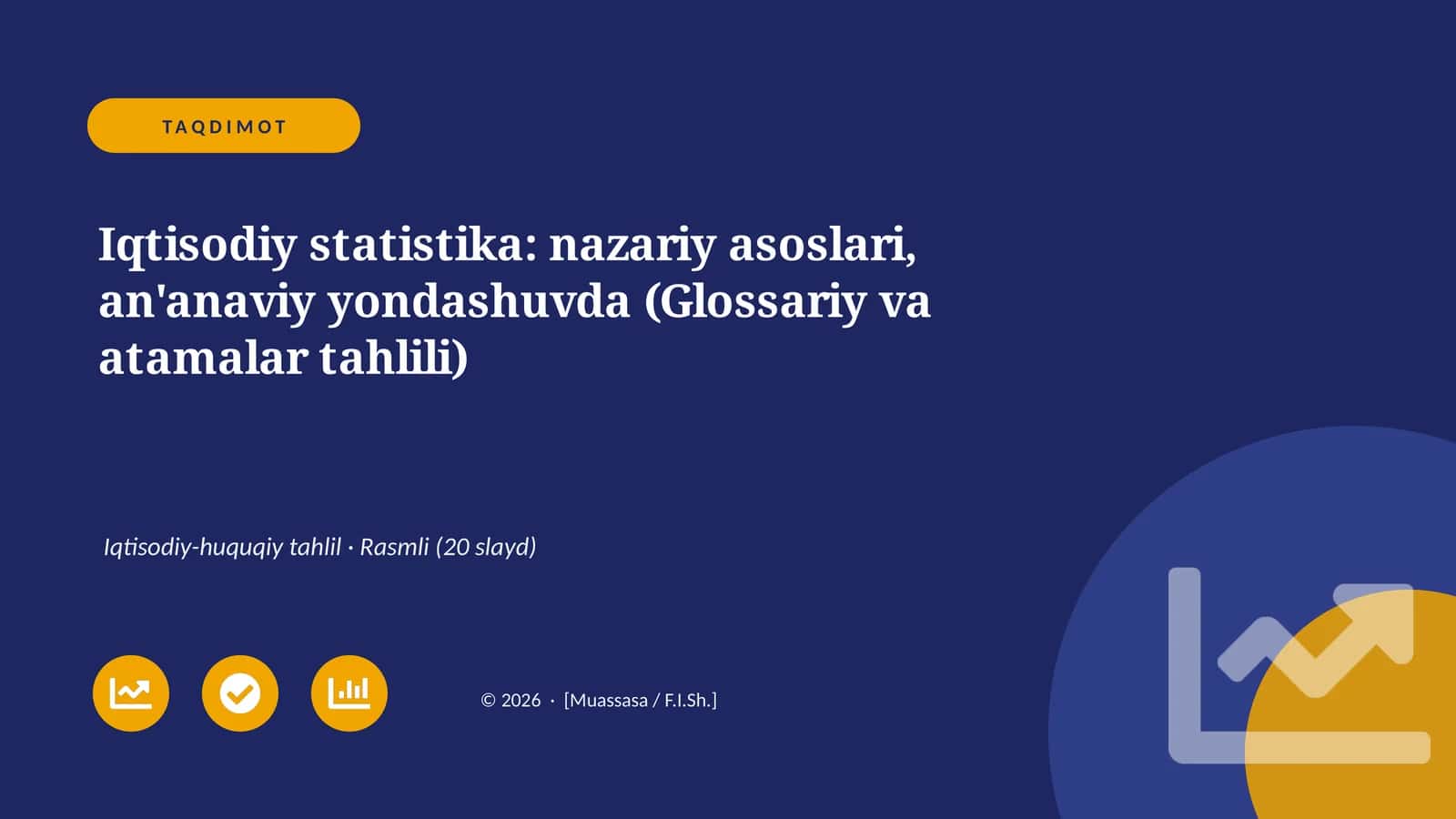 Iqtisodiy statistika: nazariy asoslari, an'anaviy yondashuvda (Glossariy va atamalar tahlili) 1