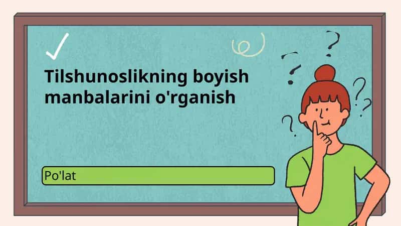 Tilshunoslikning Boyish Manbalarini O'rganish 1