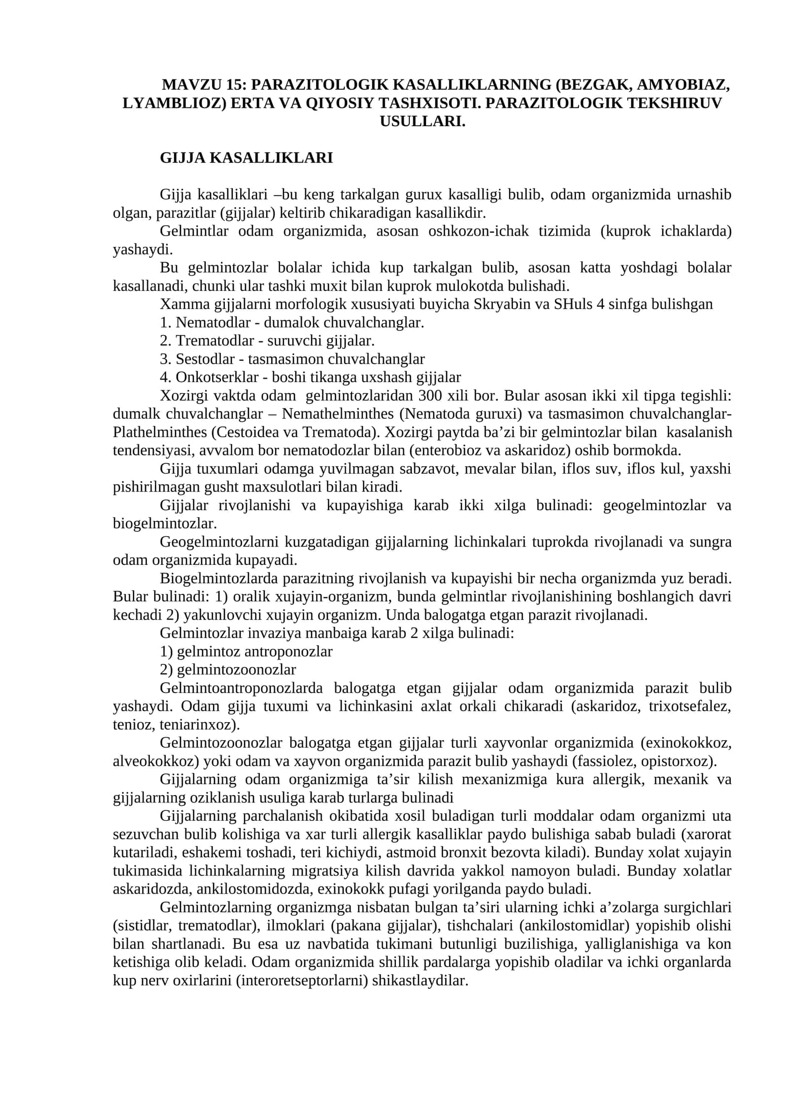 Mavzu 15: Parazitologik kasalliklarning (Bezgak, amyobiaz, lyamblioz) erta va qiyosiy tashxisoti. Parazitologik tekshiruv usullari 1