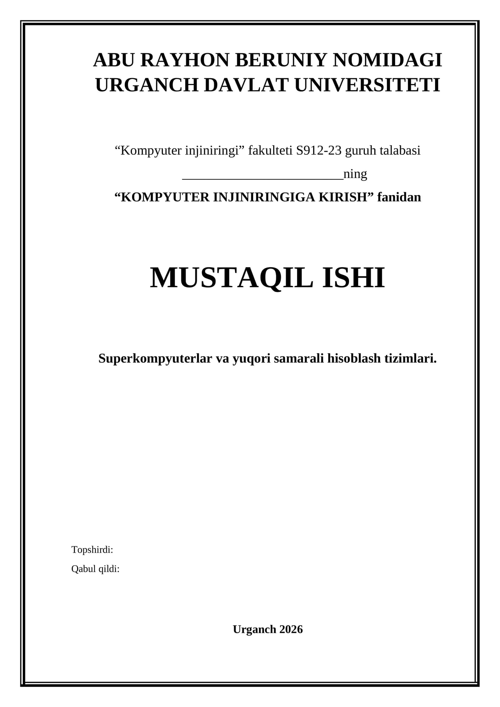 KOMPYUTER INJINIRINGIGA KIRISH MUSTAQIL ISHI 1