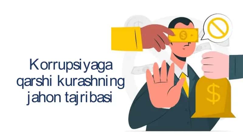 Korrupsiyaga qarshi kurashning jahon tajribasi 1