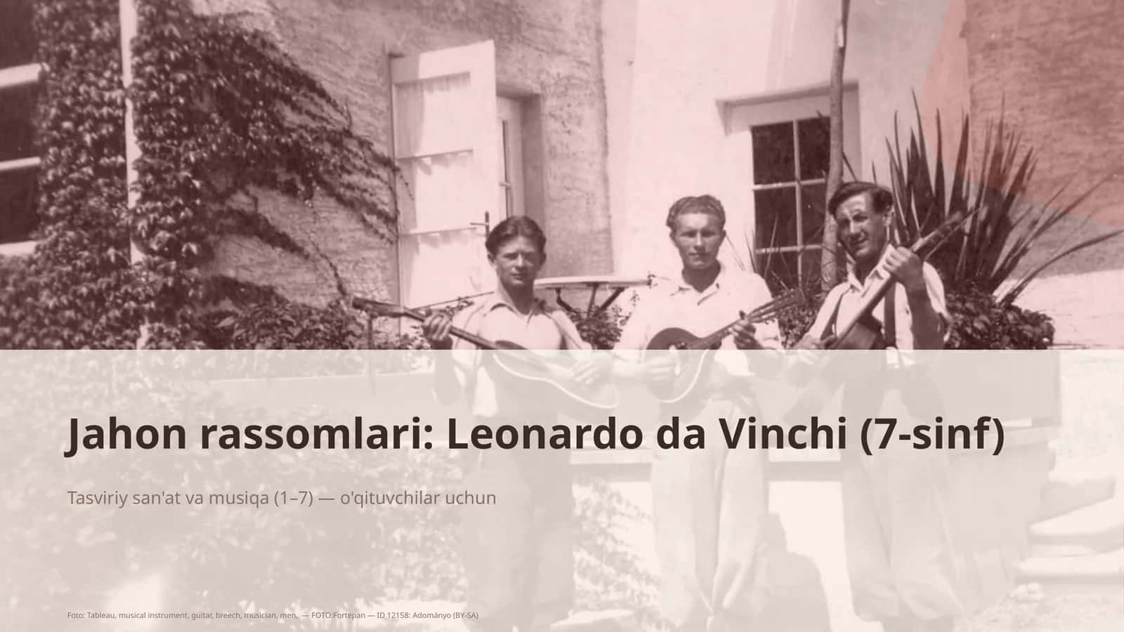 Jahon rassomlari: Leonardo da Vinchi (7-sinf) 1