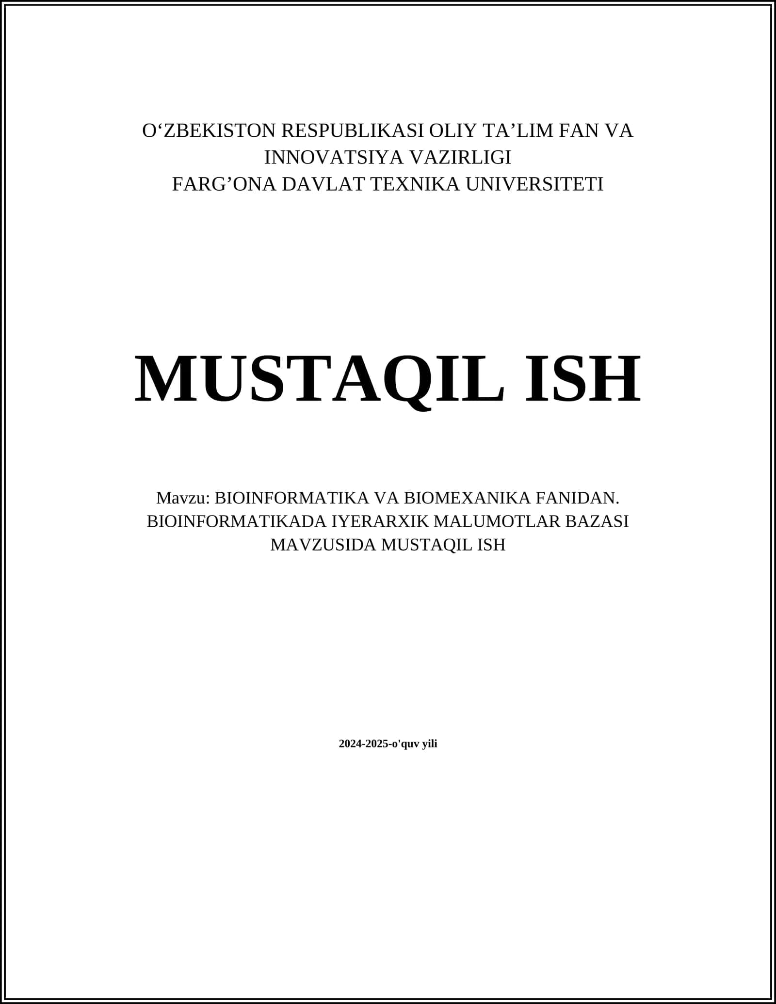 BIOINFORMATIKADA IYERARXIK MALUMOTLAR BAZASI MAVZUSIDA MUSTAQIL ISH 1
