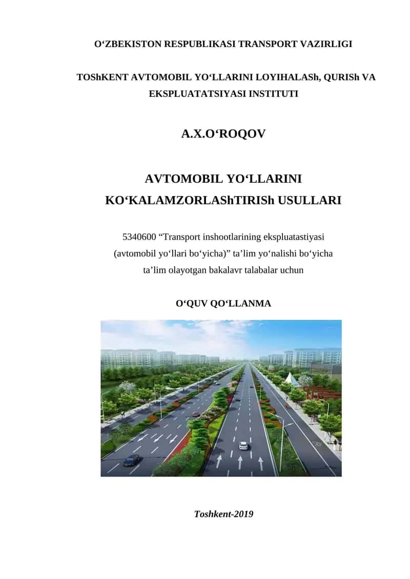 Avtomobil yo‘llarini ko‘kalamzorlashtirish usullari 1