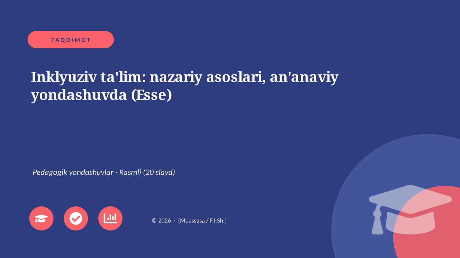Inklyuziv ta'lim: nazariy asoslari, an'anaviy yondashuvda (Esse) 1