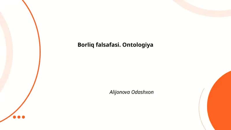 Borliq falsafasi. Ontologiya 1