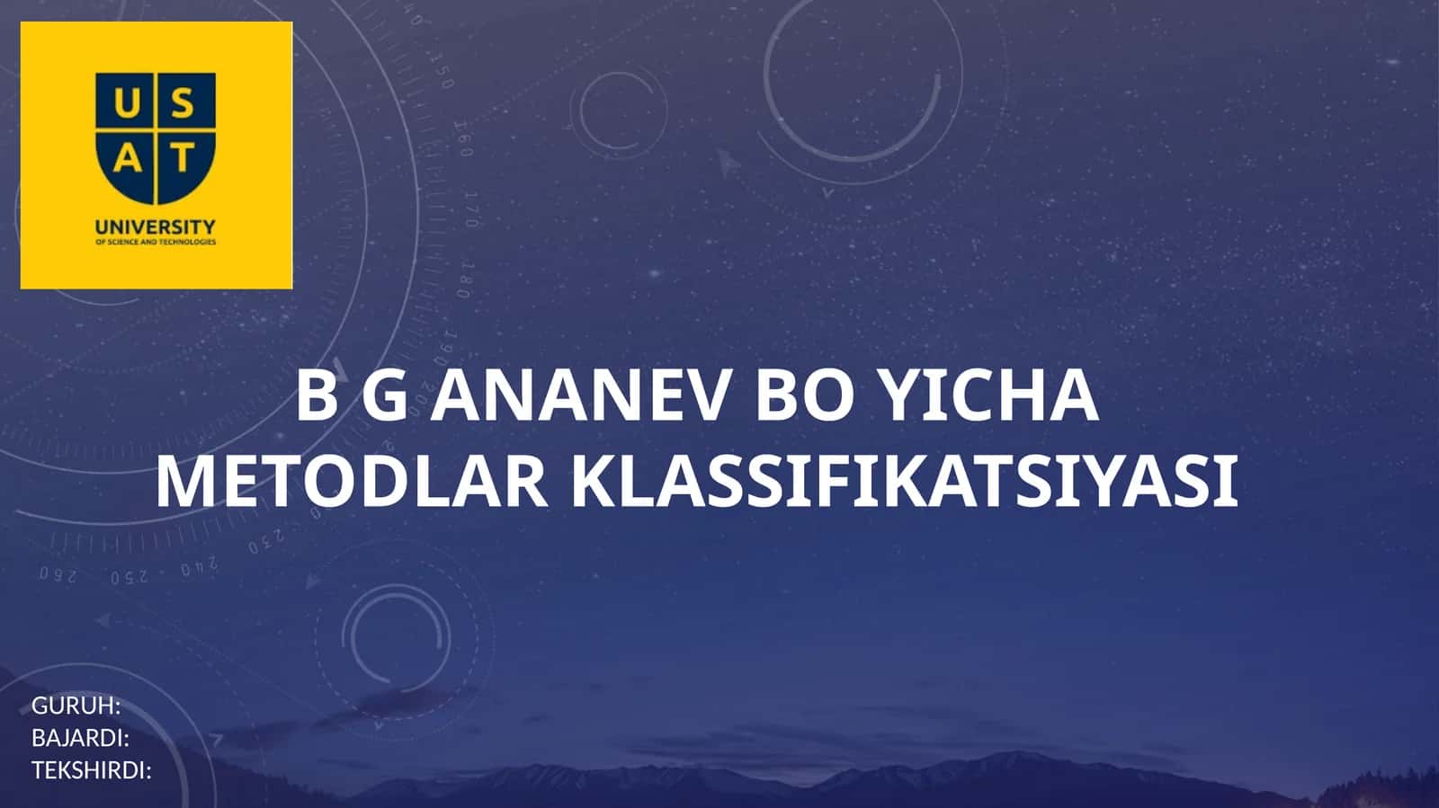 B.G.Ananyev bo’yicha metodlar klassifikatsiyasi 1