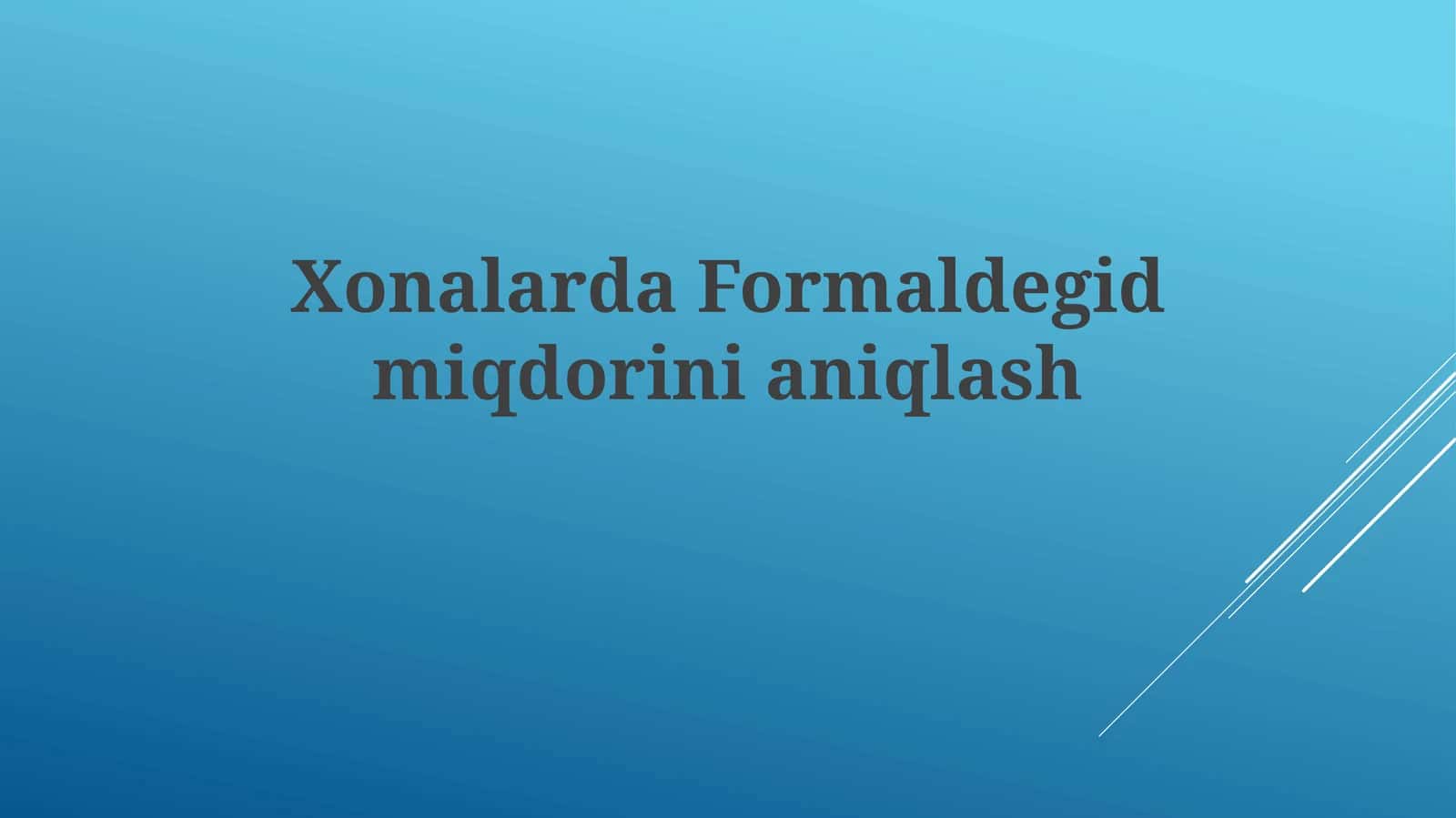XonalardaFormaldegidmiqdorinianiqlash 1