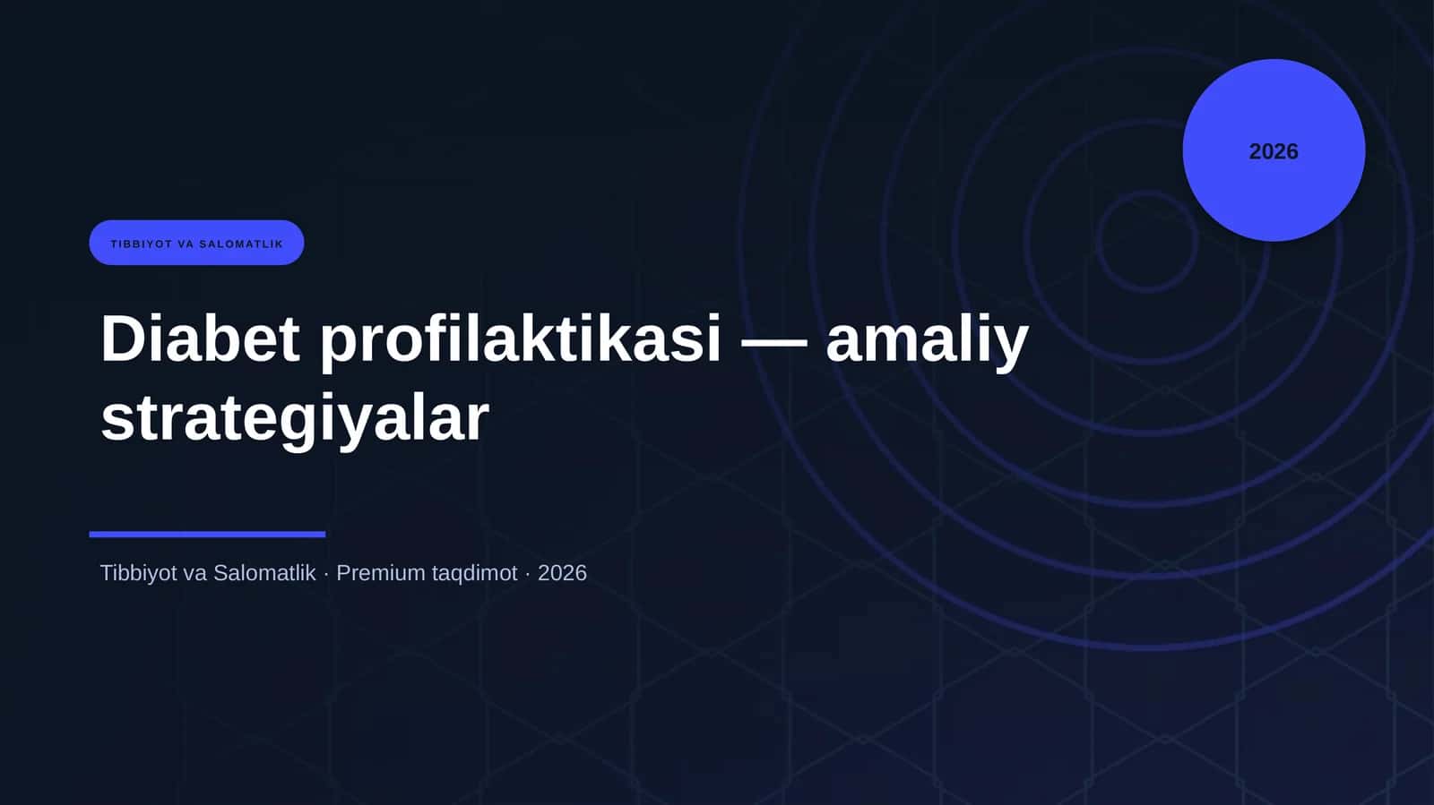 Diabet profilaktikasi — amaliy strategiyalar 1