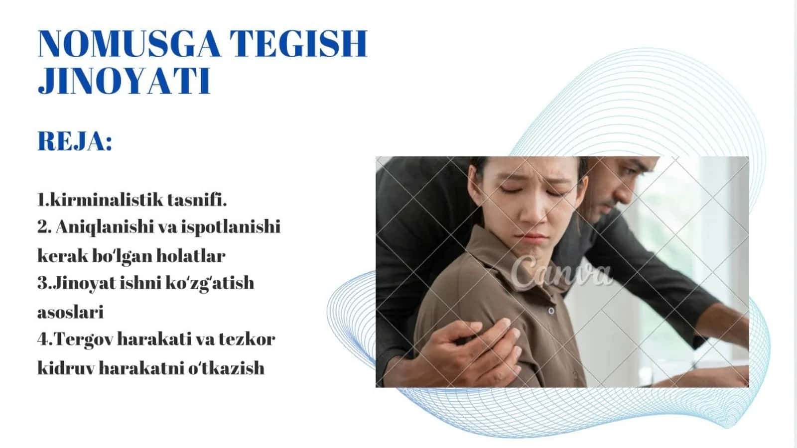 Nomusga tegish jinoyatini tergov qilish 1