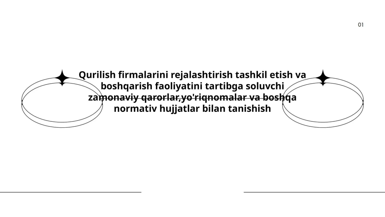 Qurilish firmalarini rejalashtirish tashkil etish va boshqarish faoliyatini tartibga soluvchi zamonaviy qarorlar,yo'riqnomalar va boshqa normativ hujjatlar bilan tanishish 1