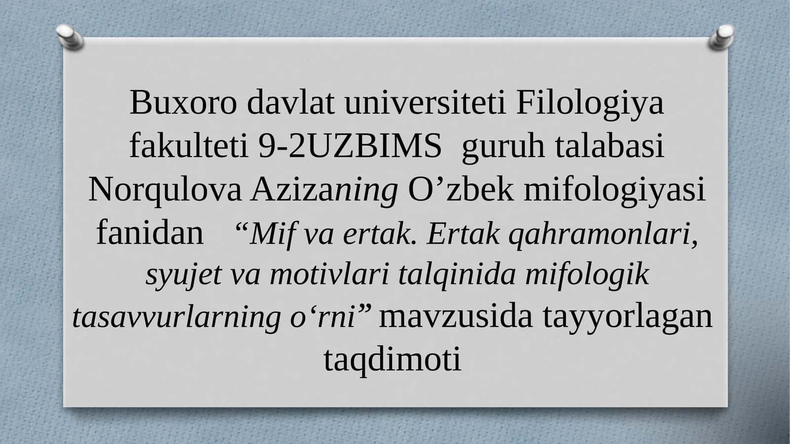 Mif va ertak. Ertak qahramonlari, syujet va motivlar insonning mifologik tasavvurlariga o'rni 1